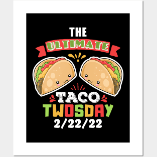 The Ultimate Taco Twosday Kawaii 2/22/22 Posters and Art